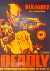 BLK/MRKT Deadly