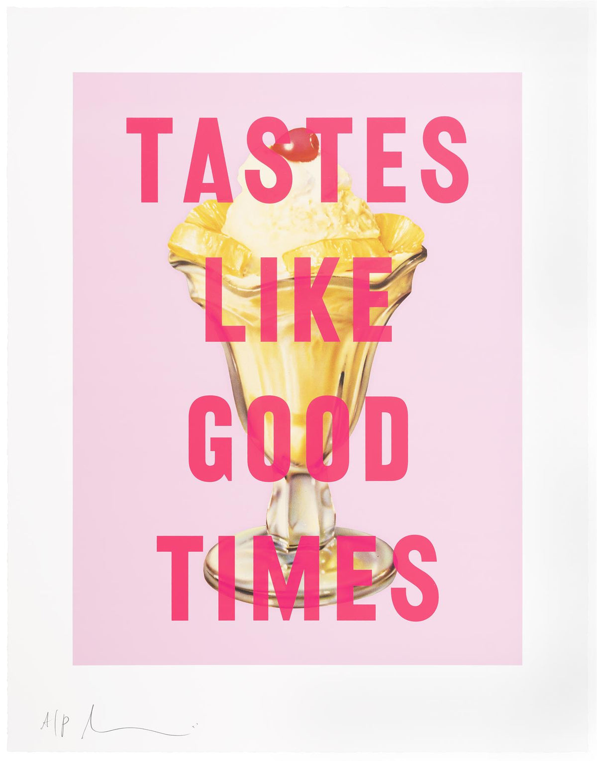 Tastes Like Good Times  (see 5 colour options)