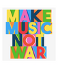 Make Music Not War