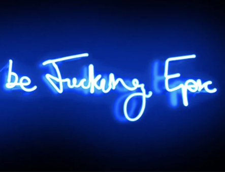 Fucking Epic (Electric Blue)