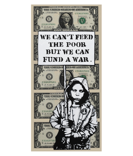 We Can't Feed The Poor, But We Can Fund A War